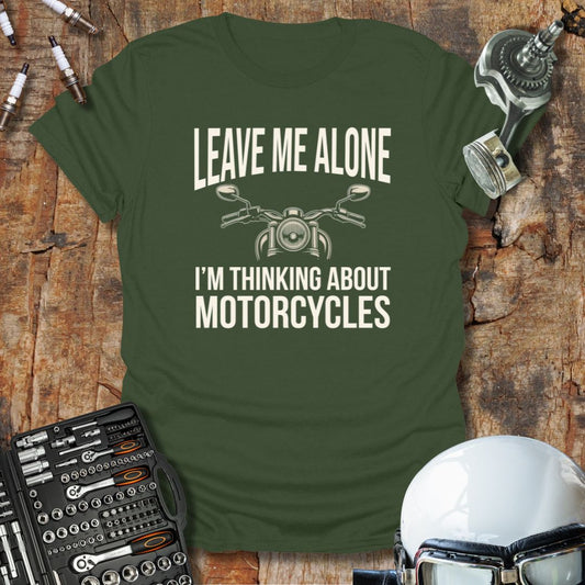 Thinking About Motorcycles T-Shirt