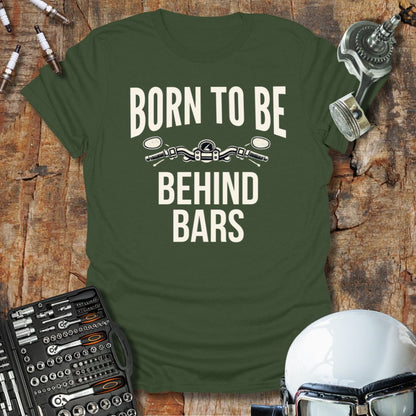 Born To Be T-Shirt