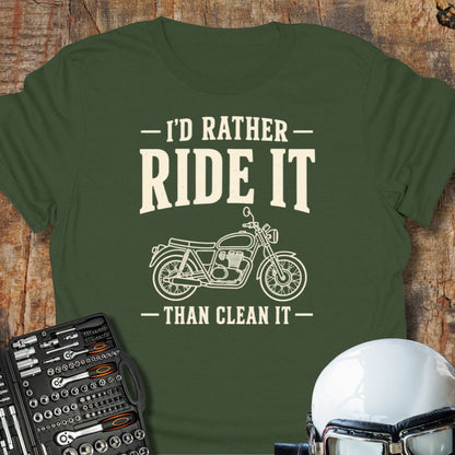 I'd Rather Ride It T-Shirt