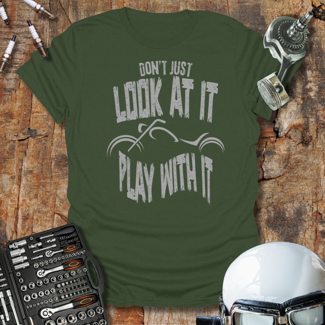 Don't Just Look T-Shirt
