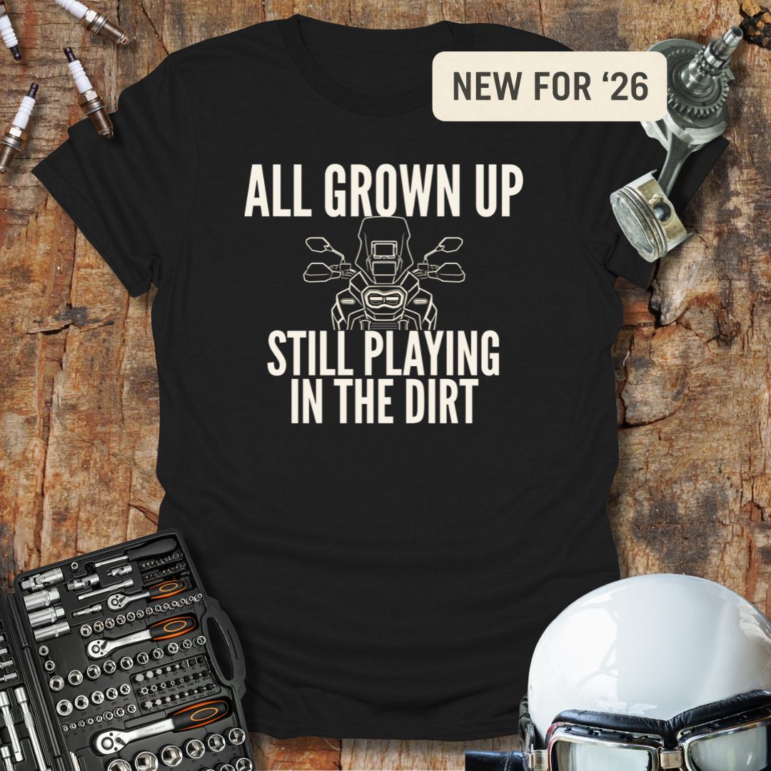 All Grown Up T-Shirt