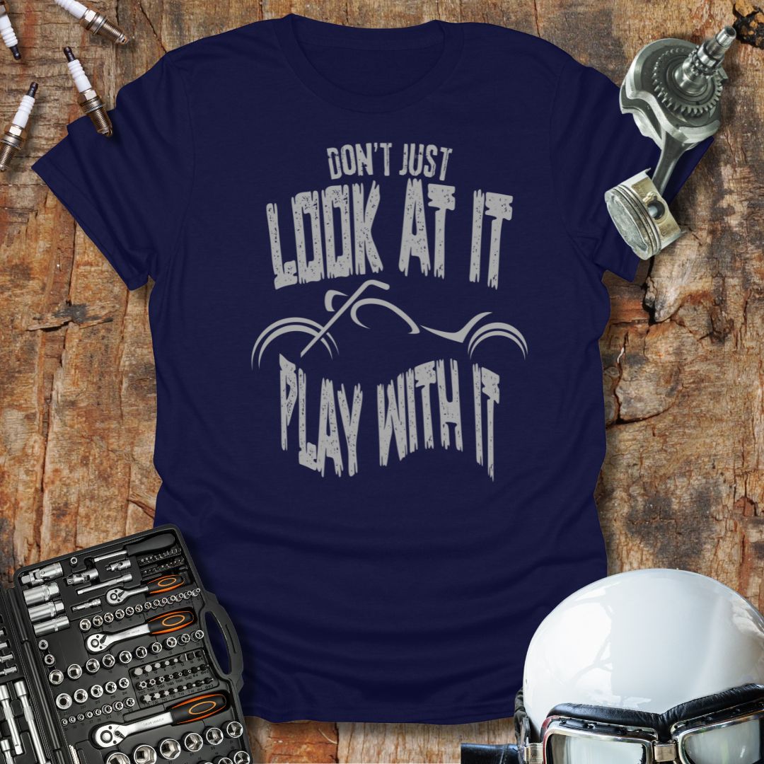 Don't Just Look T-Shirt