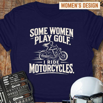 Some Women Play Golf T-Shirt