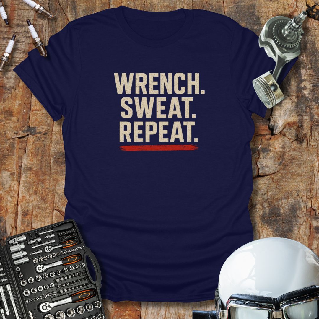 Wrench Sweat Repeat T-Shirt