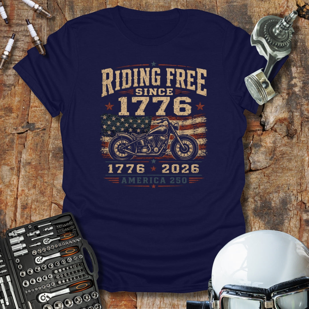 Riding Free Since 1776 T-Shirt