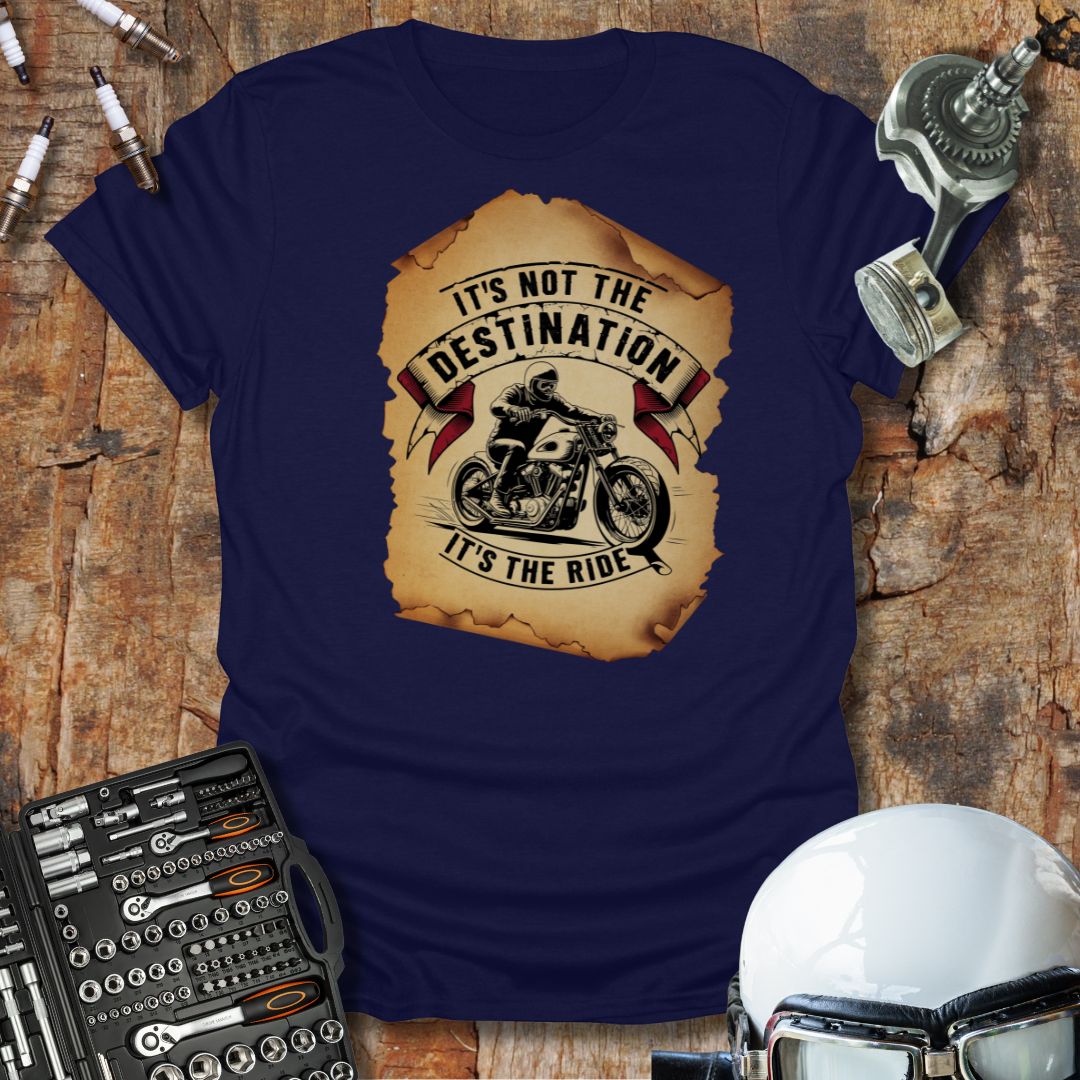 Not the Destination T-Shirt