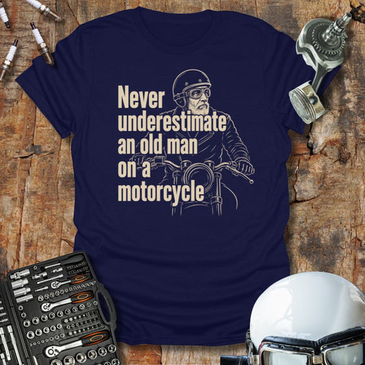 Never Underestimate T-Shirt