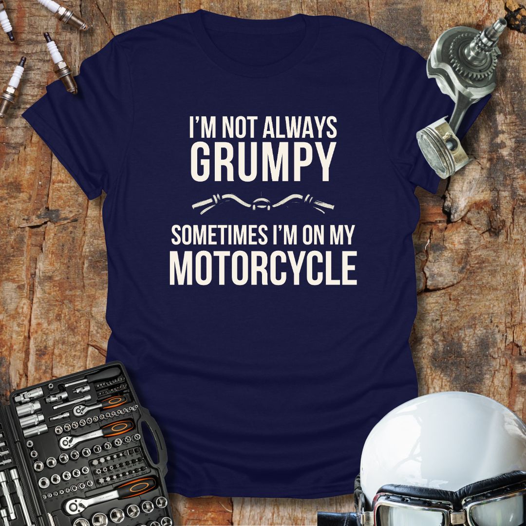 Not Grumpy T-Shirt