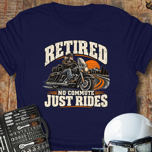 No Commute, Just Rides T-Shirt