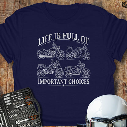 Important Choices T-Shirt