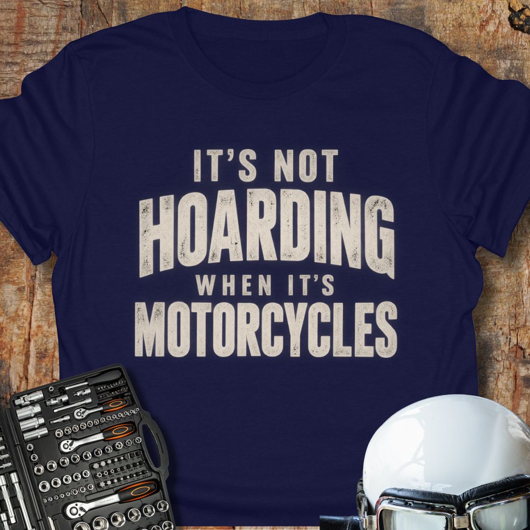 It's Not Hoarding T-Shirt