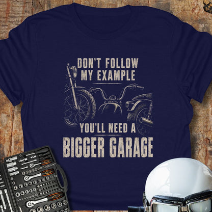 Bigger Garage T-Shirt
