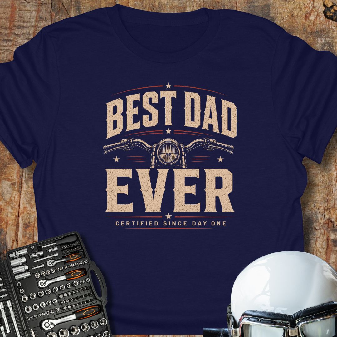 Best Dad Ever T-Shirt