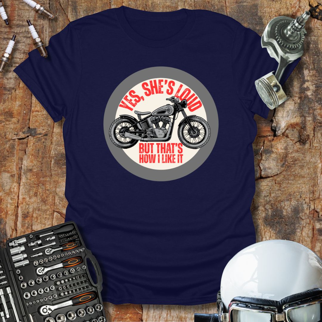 Yes, She's Loud T-Shirt