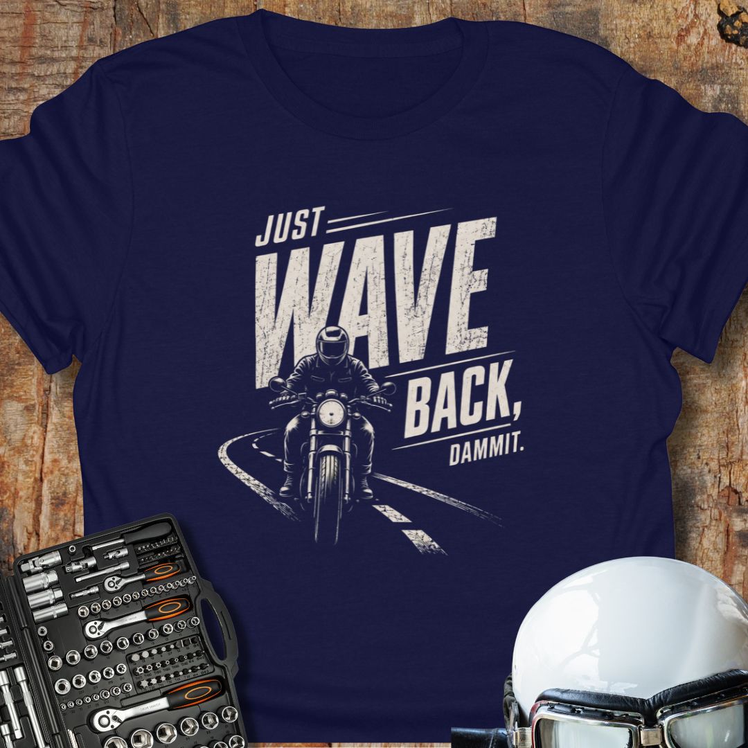 Just Wave Back T-Shirt