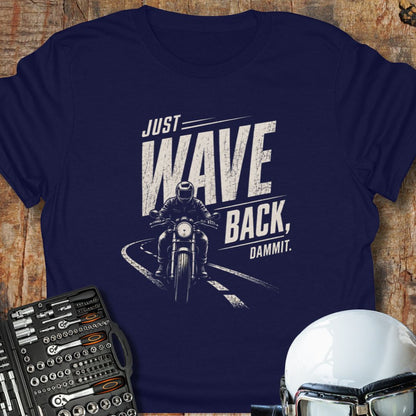 Just Wave Back T-Shirt