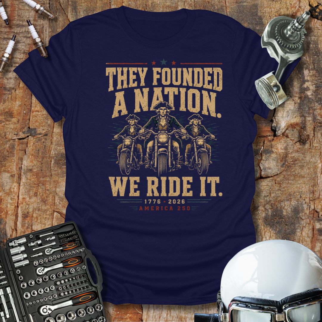 They Founded A Nation T-Shirt
