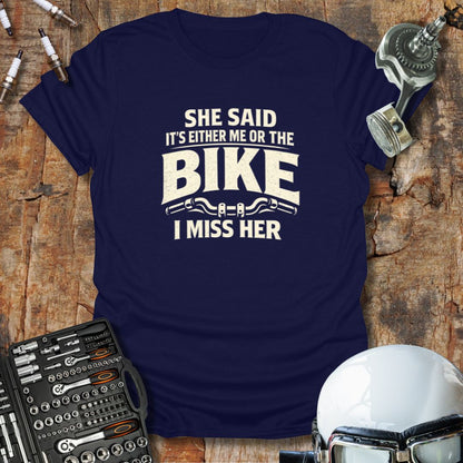 Me Or The Bike T-Shirt
