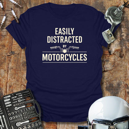 Distracted by Motorcycles T-Shirt