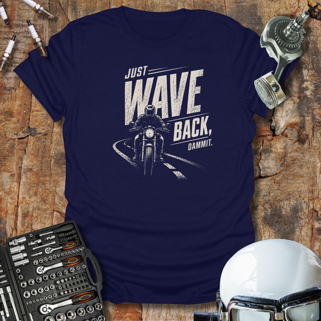 Just Wave Back T-Shirt