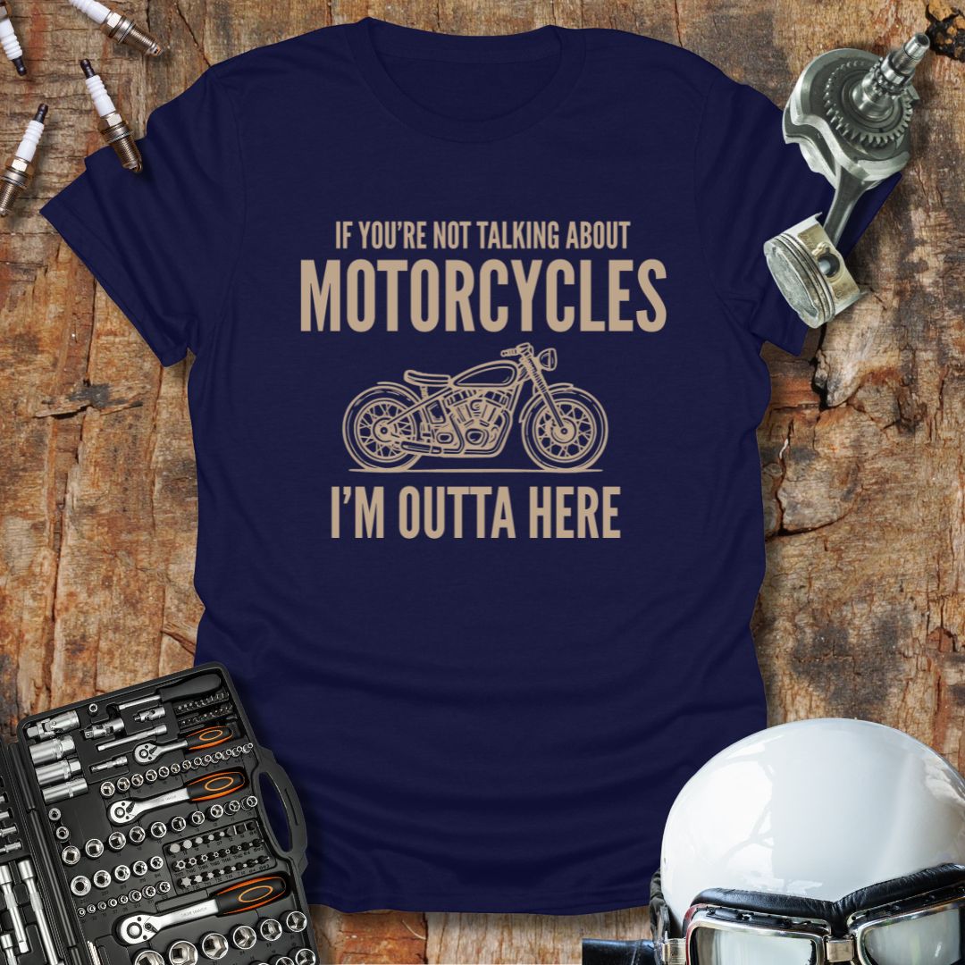 Outta Here T-Shirt