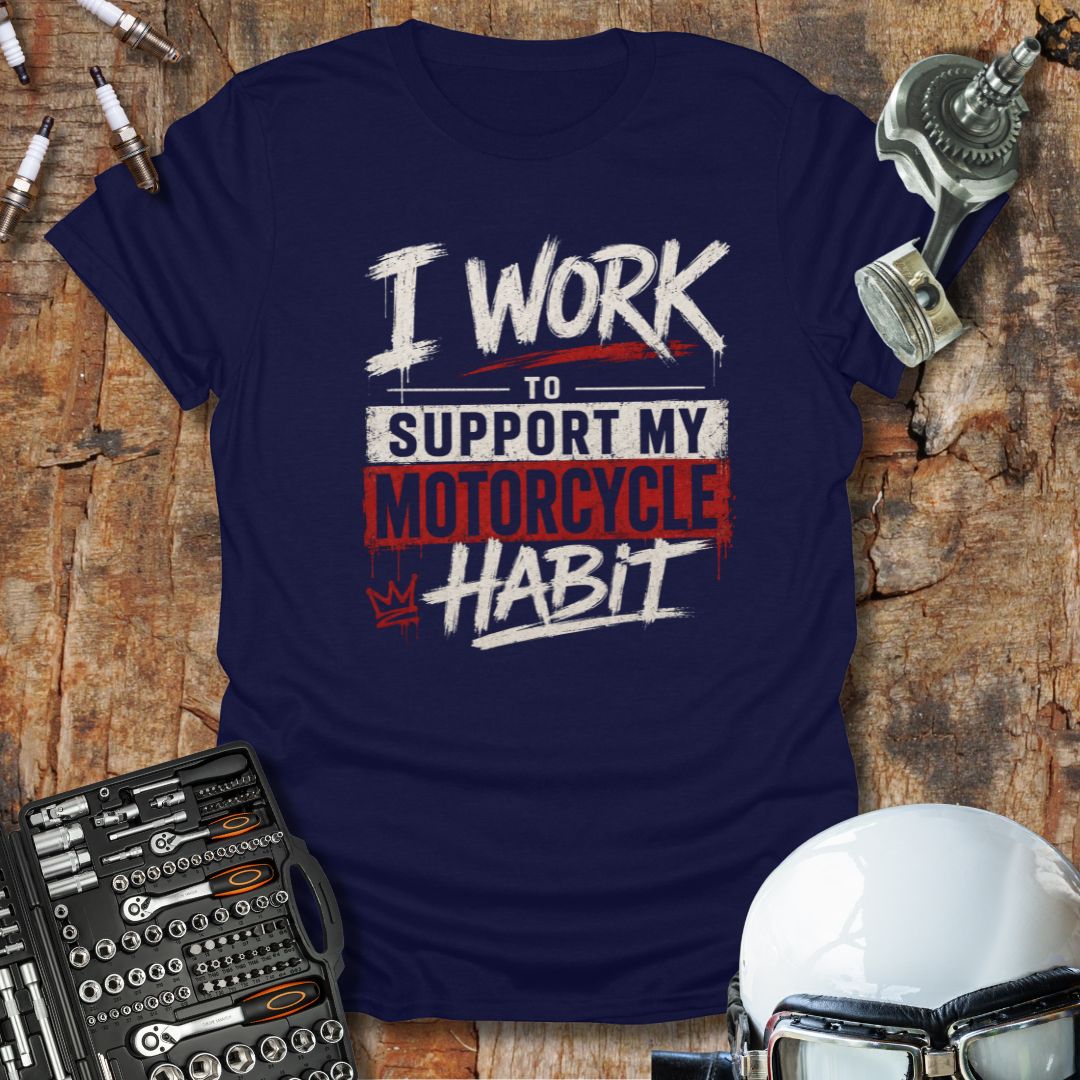 Support My Habit T-Shirt