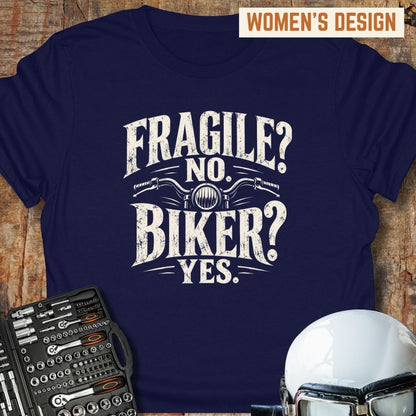 Fragile? No. T-Shirt