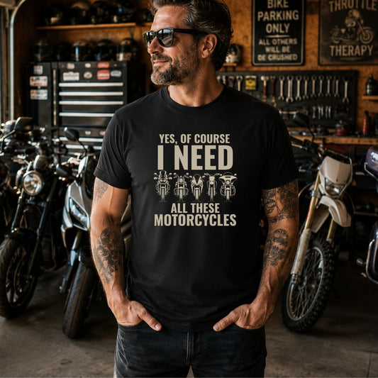 Of Course I Need T-Shirt