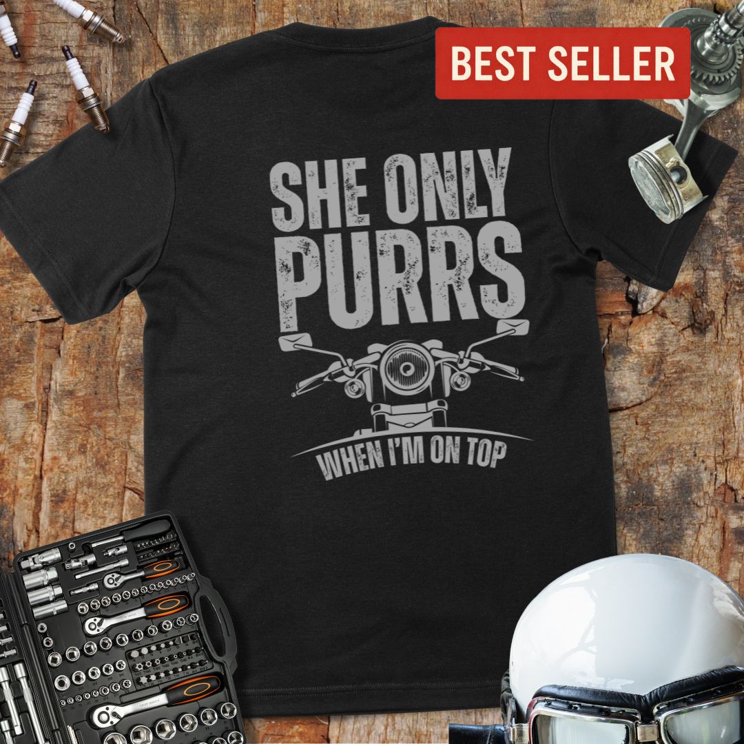 She Only Purrs T-Shirt