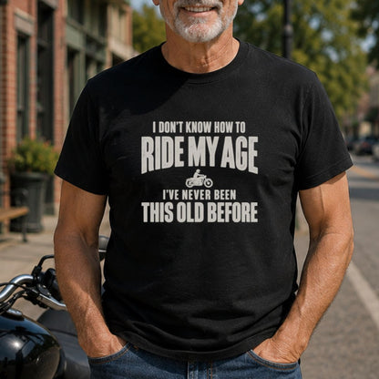 Ride My Age T-Shirt