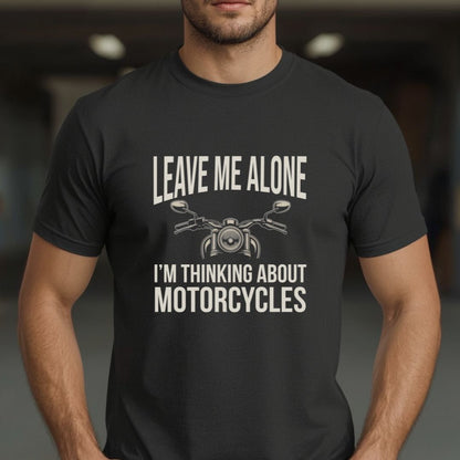 Thinking About Motorcycles T-Shirt