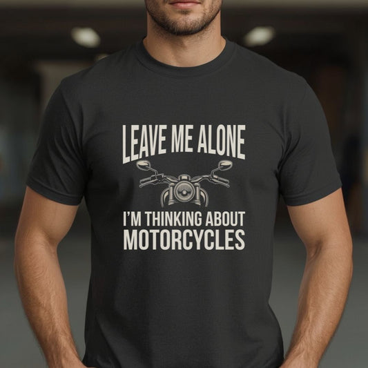 Thinking About Motorcycles T-Shirt