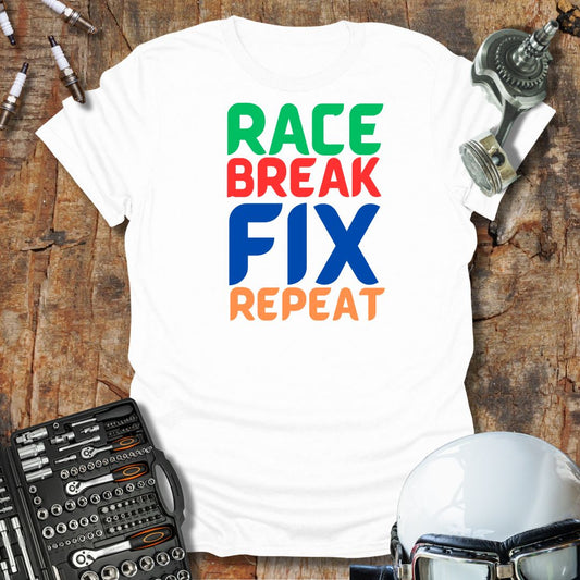 Race Break Fix Repeat T-Shirt