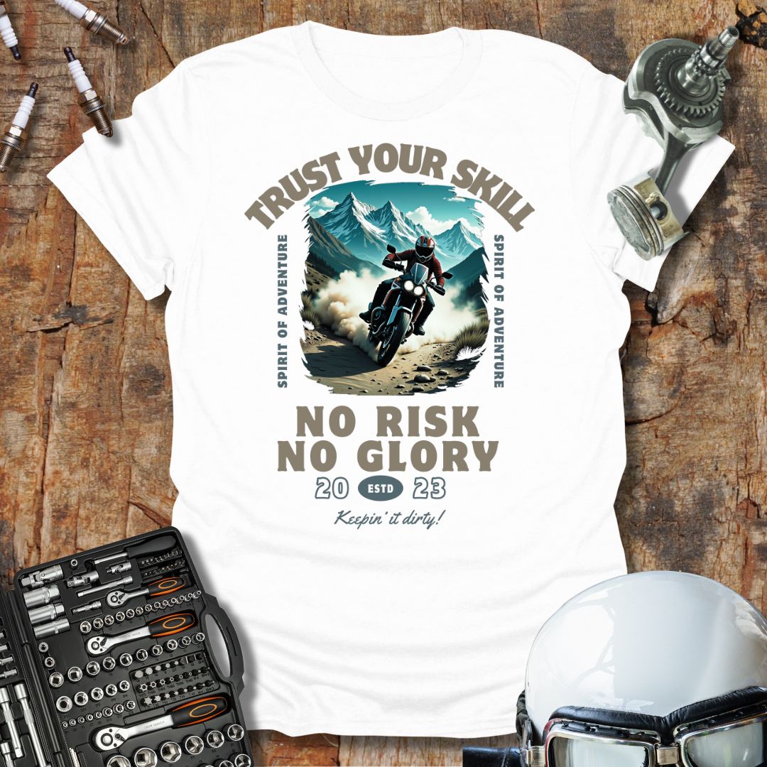Trust Your Skill T-Shirt